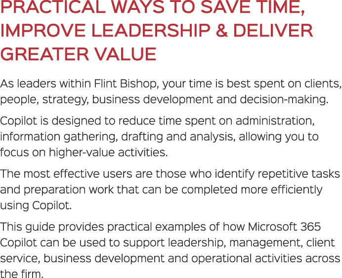 Practical Ways to Save Time, Improve Leadership & Deliver Greater Value As leaders within Flint Bishop, your time is ...