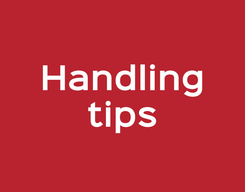 Handling tips