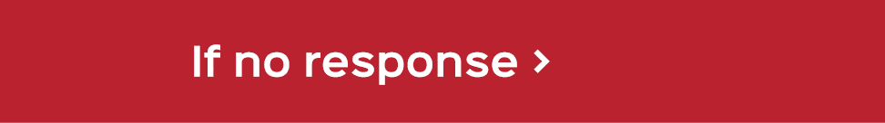 If no response 