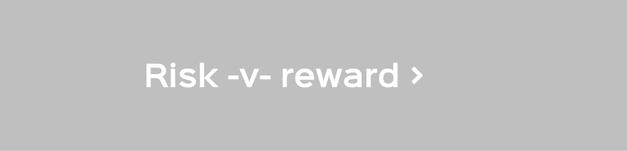 Risk v reward 