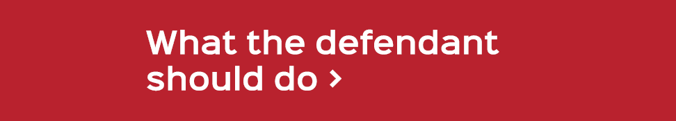 What the defendant should do 