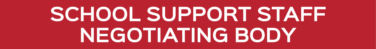 SCHOOL SUPPORT STAFF NEGOTIATING BODY