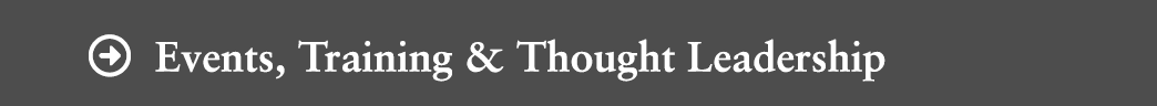 Events, Training & Thought Leadership