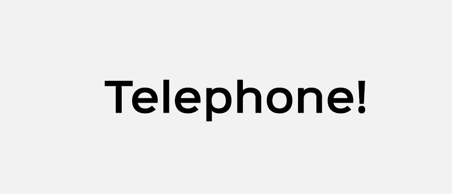 Telephone!
