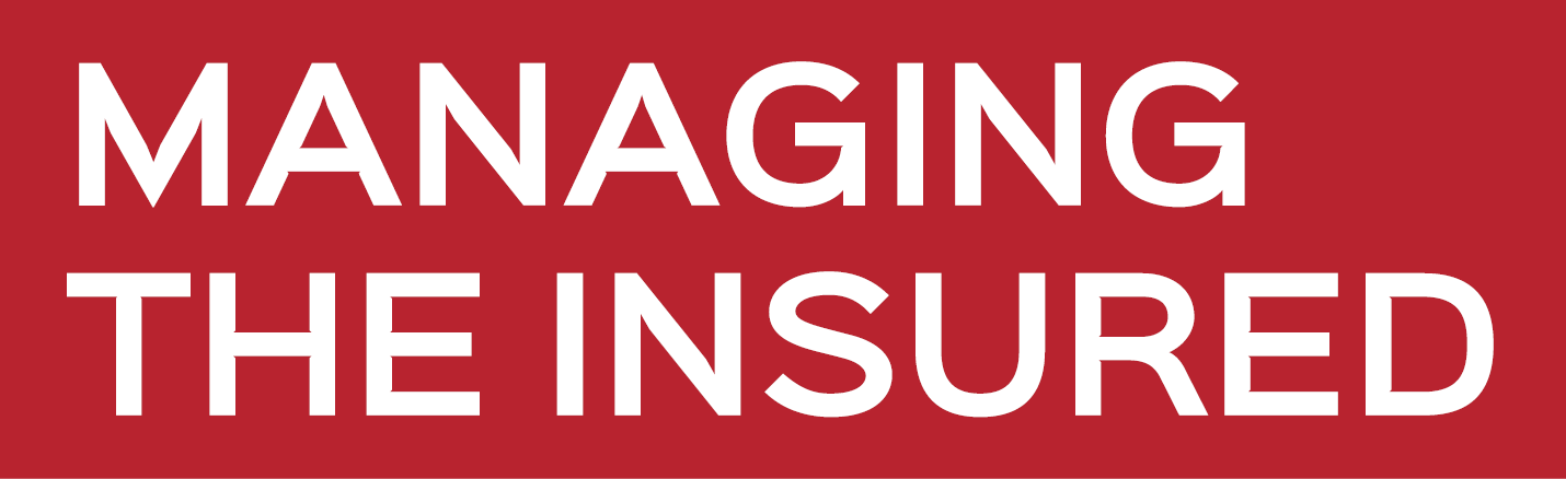 MANAGING THE INSURED