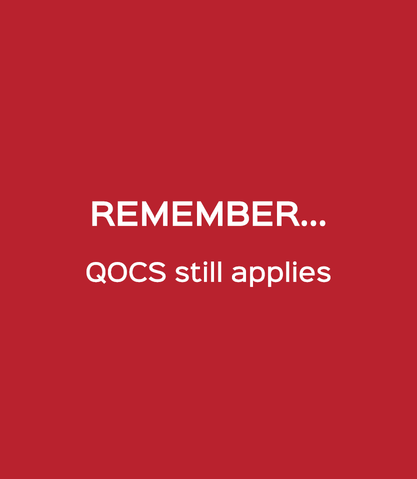 REMEMBER... QOCS still applies