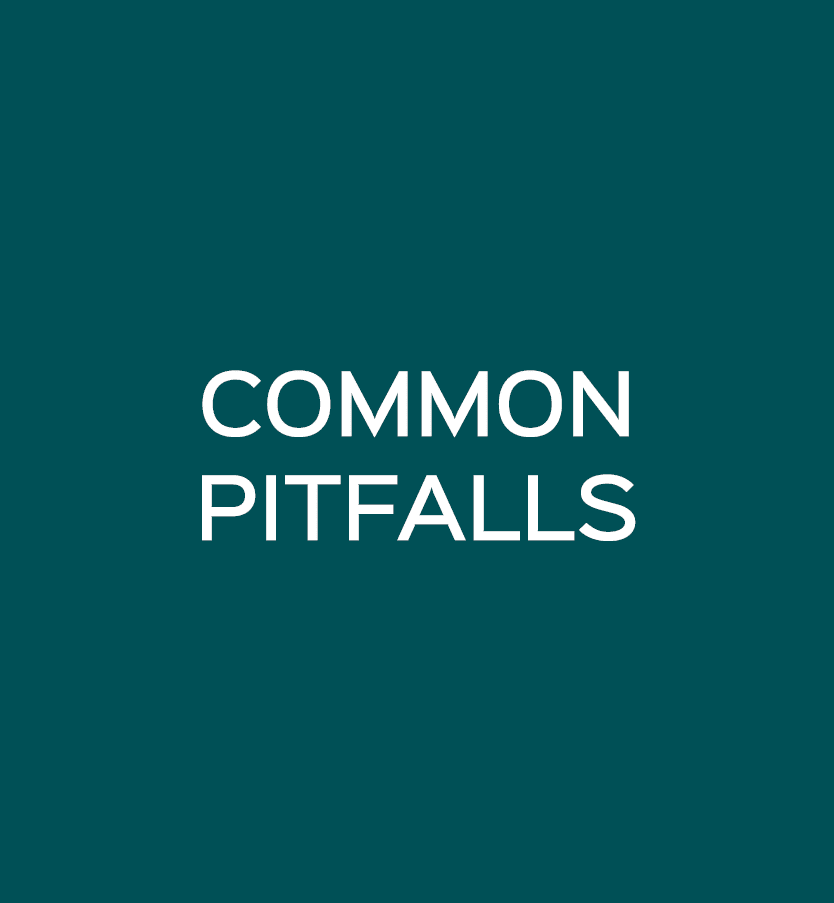 COMMON PITFALLS