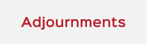 Adjournments 